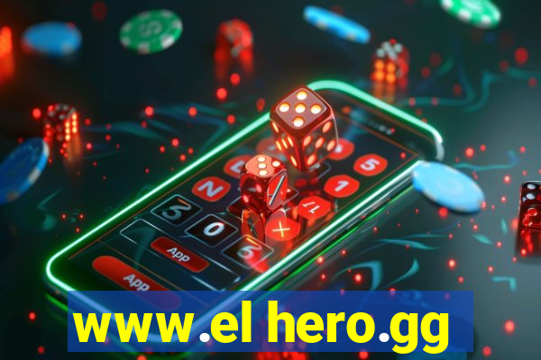 www.el hero.gg